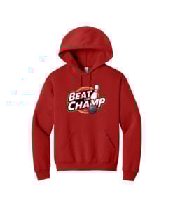 Beat the Champ Bowling Hoodie